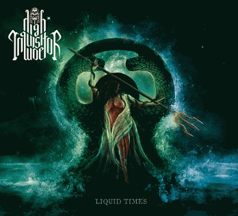 High Inquisitor Woe : Liquid Times